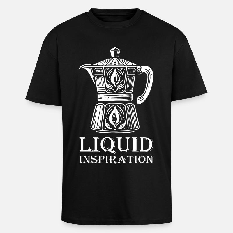 Conception de cafetière – Liquid Inspiration - T-shirt unisexe oversize épais - noir