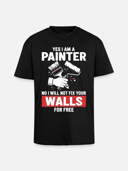 Humor Painter Fixed Not Walls - Unisex Oversized Heavyweight T-shirt - black