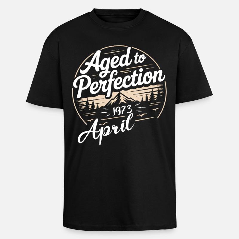 Avril 1973 anniversaire avril 1973 - T-shirt unisexe oversize épais - noir