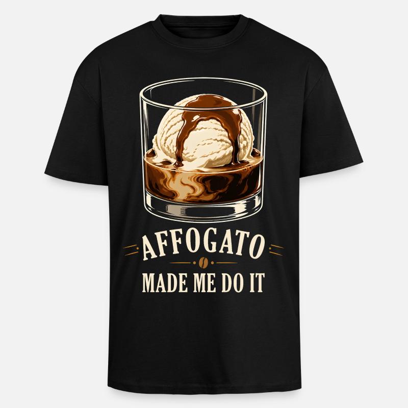 Affogato Made Me Do It - Oversized Heavyweight Unisex T-Shirt - Schwarz