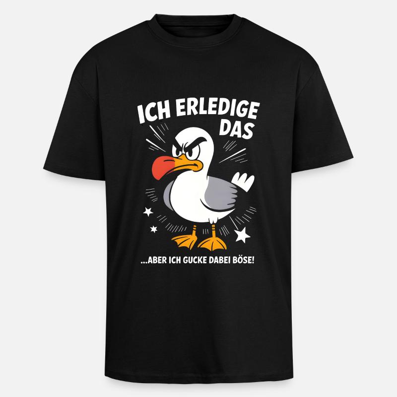 Möwe Seevogel Nen scheiss muss ich - Oversized Heavyweight Unisex T-Shirt - Schwarz