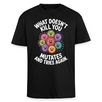 Was dich nicht umbringt, mutiert und ...i - Oversized Heavyweight Unisex T-Shirt - Schwarz - Vorne - Alina (178cm) & Michal (187cm)