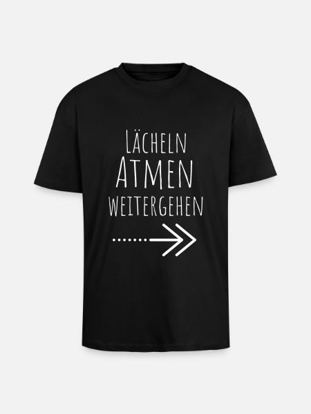 Lächeln Atem Weitergehen - Oversized Heavyweight Unisex T-Shirt - Schwarz