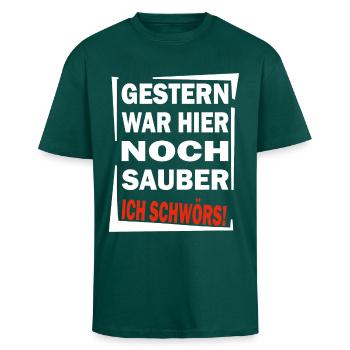 Chaot - Gestern war noch Sauber - Chaos Aufräumen - Oversized Heavyweight Unisex T-Shirt - hunter Green - Vorne - Alina (178cm) & Michal (187cm)