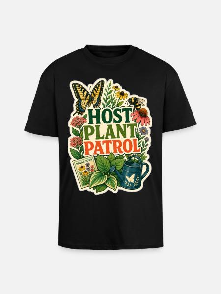 HOST PLANT PATROL Plants - Unisex Oversized Heavyweight T-shirt - black