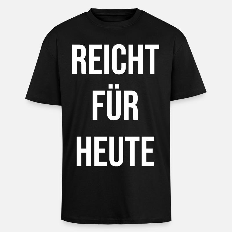 Enough for today - Unisex Oversized Heavyweight T-shirt - black