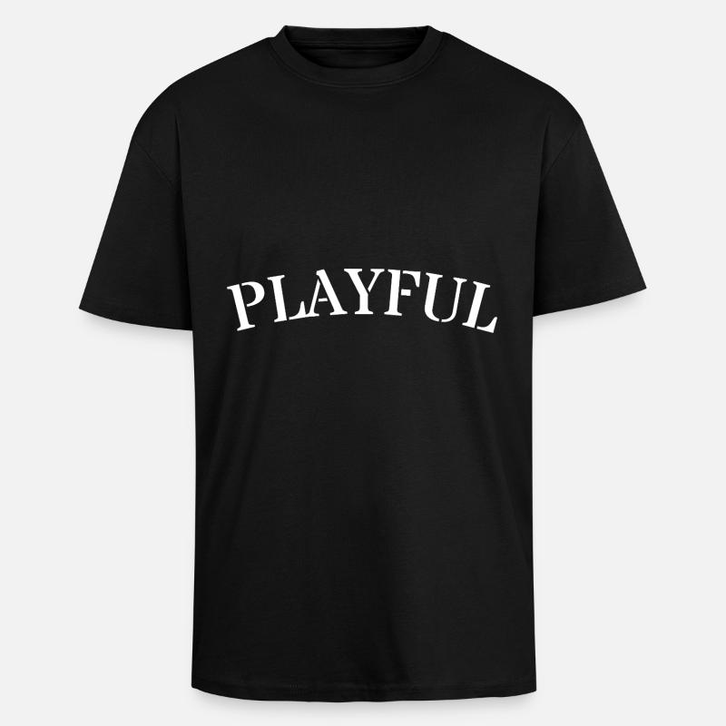 Verspielt Minimal Text Design Spruch - Oversized Heavyweight Unisex T-Shirt - Schwarz
