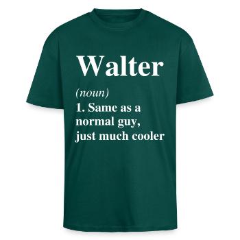 Walter Définition Cool Nom Dire Cadeau - T-shirt unisexe oversize épais - hunter green - Devant - Alina (178cm) & Michal (187cm)