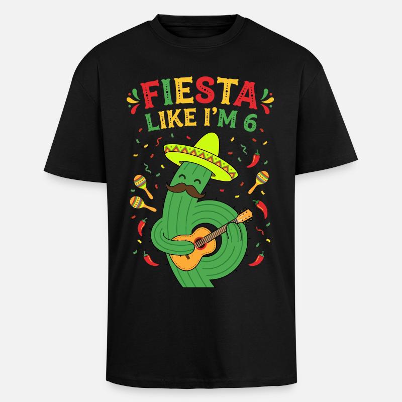 Fiesta comme si j’avais 6 cactus - T-shirt unisexe oversize épais - noir