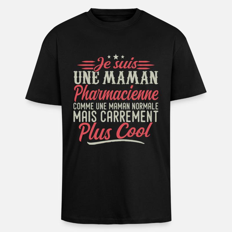 Ich bin Apotheker-Mama, ausgesprochen cool - Oversized Heavyweight Unisex T-Shirt - Schwarz