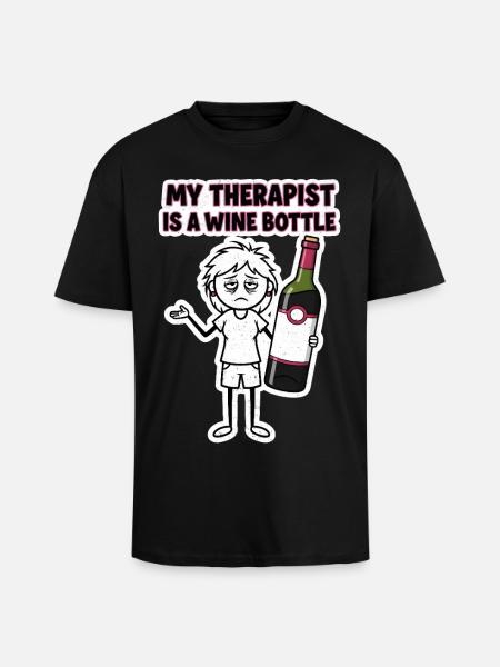 My therapist is a wine bottle - Unisex Oversized Heavyweight T-shirt - black
