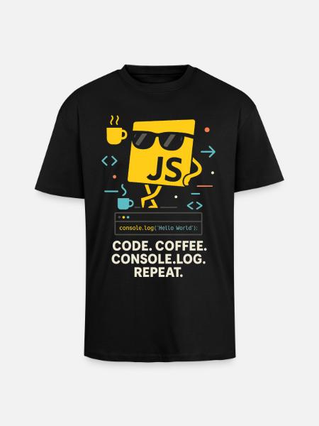 Code Coffee Console.log Repeat JavaScript Programm - Oversized Heavyweight Unisex T-Shirt - Schwarz