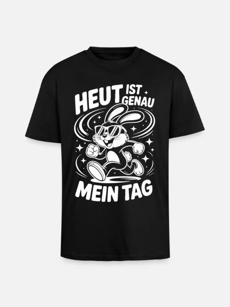 Today is exactly my day - Unisex Oversized Heavyweight T-shirt - black