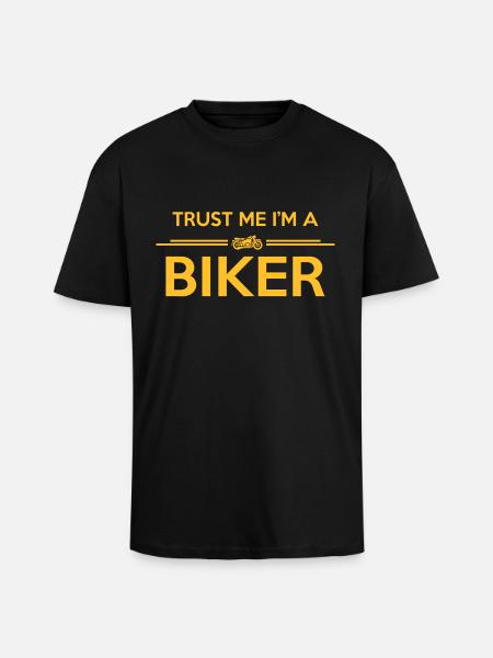 trust me I'm a biker - Oversized Heavyweight Unisex T-Shirt - Schwarz