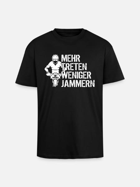 Mehr treten weniger jammern - Oversized Heavyweight Unisex T-Shirt - Schwarz