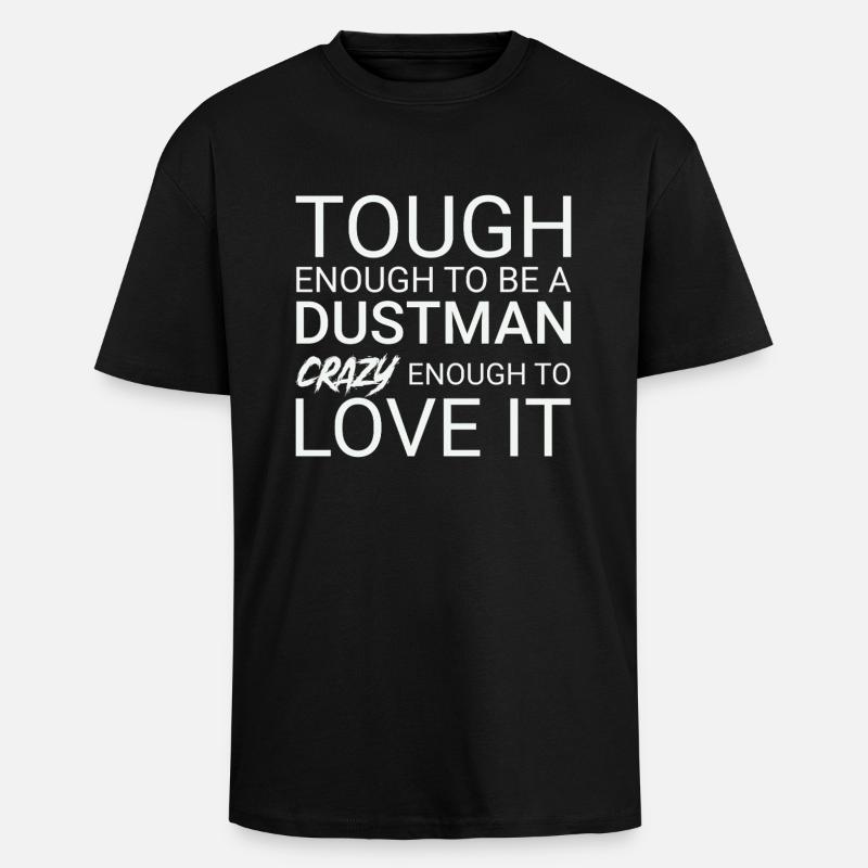 Dustman Crazy - Oversized Heavyweight Unisex T-Shirt - Schwarz
