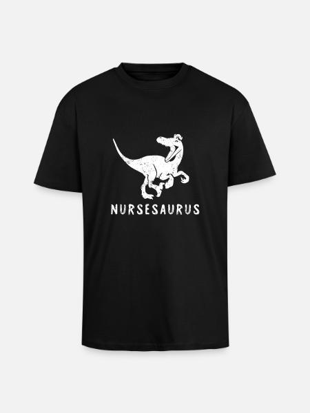 NURSESAURUS Nurse Nurse Shirt - Unisex Oversized Heavyweight T-shirt - black