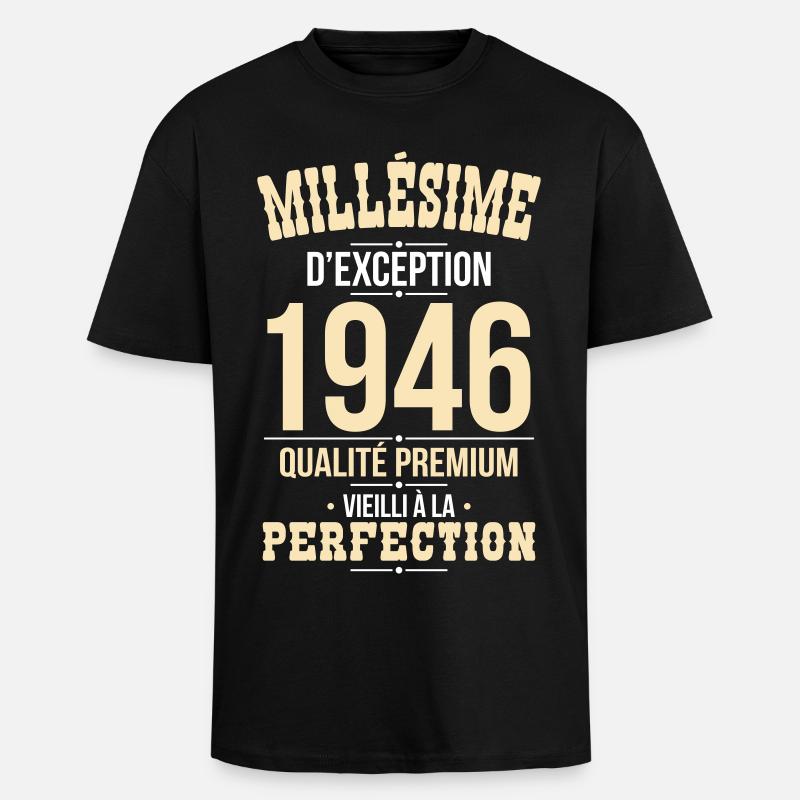 1946 – Millésime d’exception – Qualité premium - T-shirt unisexe oversize épais - noir
