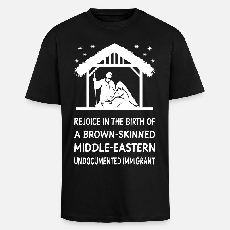 Christmas - Jesus Middle-Eastern Immigrant II - Unisex Oversized Heavyweight T-shirt - black