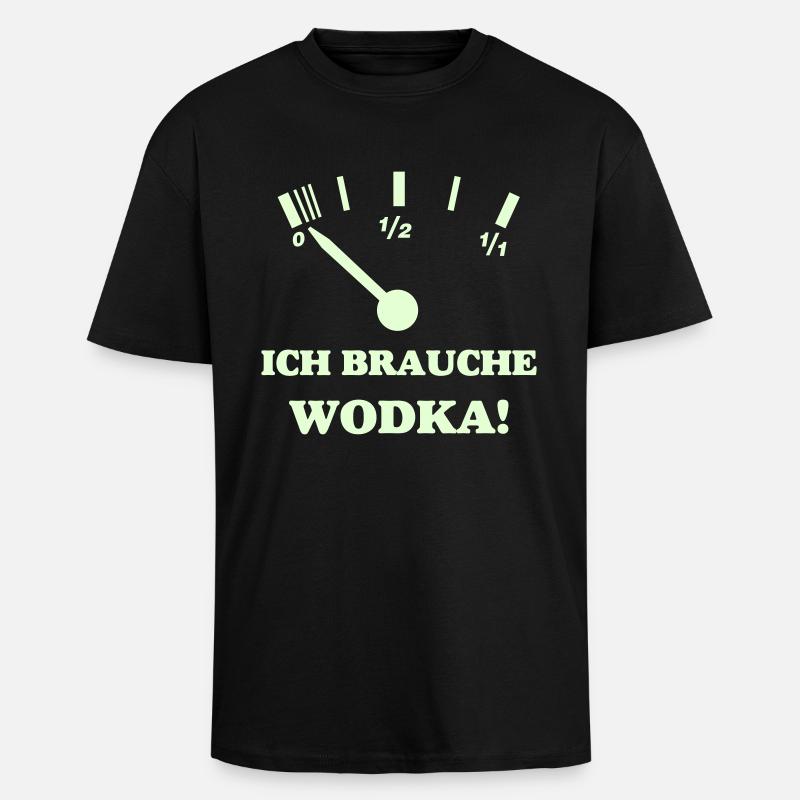 ICH BRAUCHE WODKA - Oversized Heavyweight Unisex T-Shirt - Schwarz