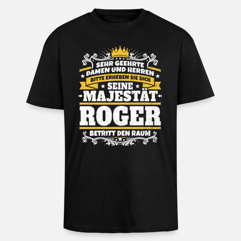 Sa Majesté Roger - T-shirt unisexe oversize épais - noir