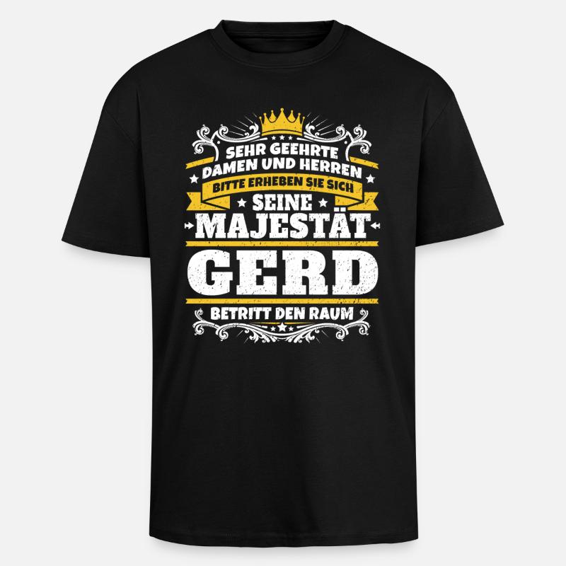 Sa Majesté Gerd - T-shirt unisexe oversize épais - noir