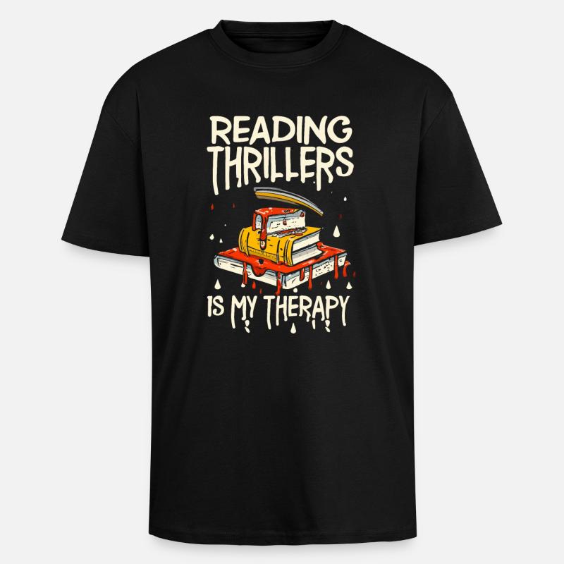 Reading Thrillers Is My Therapy - Oversized Heavyweight Unisex T-Shirt - Schwarz