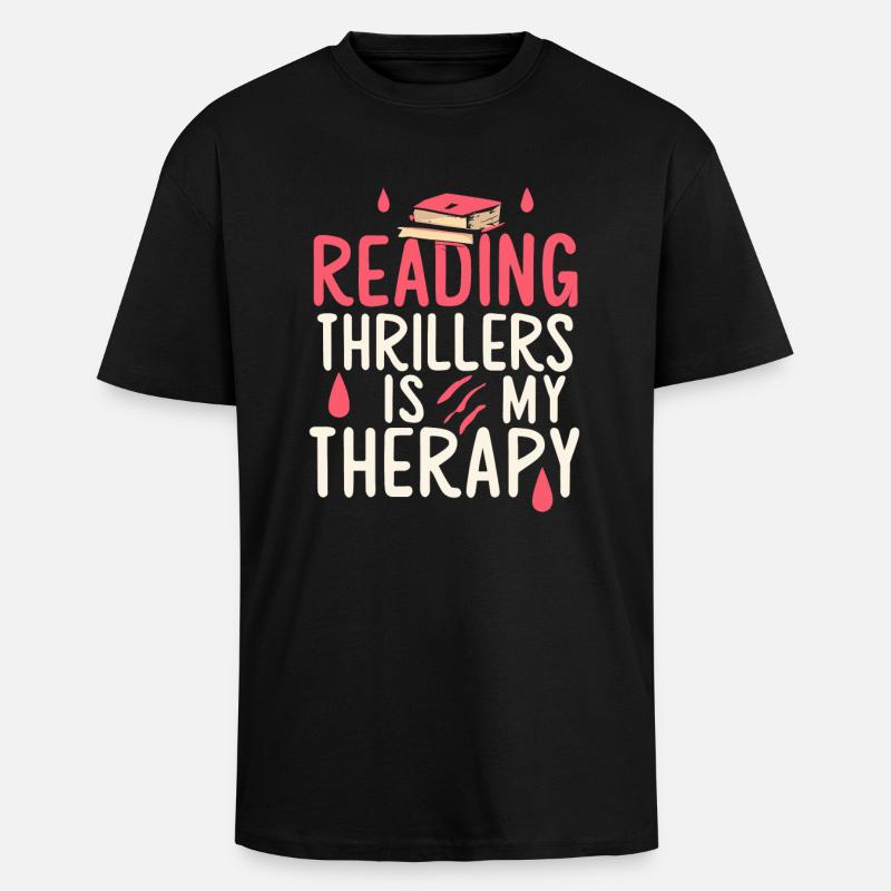 Reading Thrillers Is My Therapy - Oversized Heavyweight Unisex T-Shirt - Schwarz