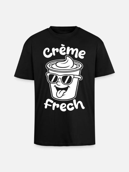 Crème Frech - Oversized Heavyweight Unisex T-Shirt - Schwarz