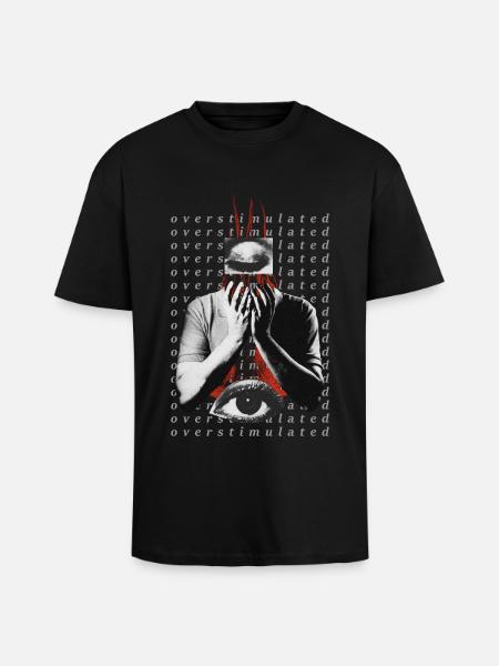 Overstimulated - Unisex Oversized Heavyweight T-shirt - black