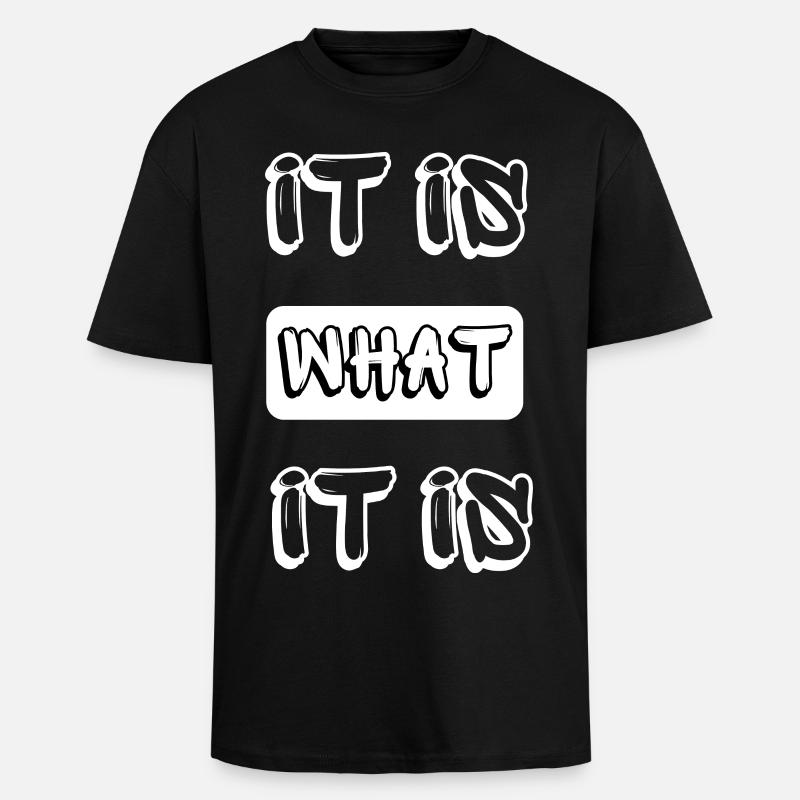 c’est ce que c’est - T-shirt unisexe oversize épais - noir