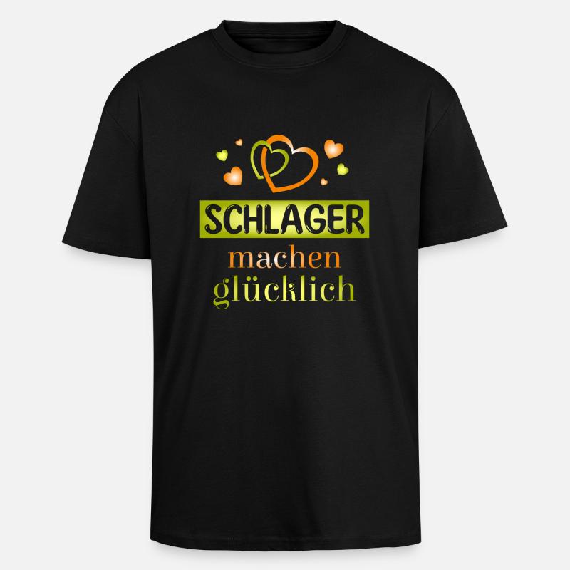 Schlager machen glücklich - Oversized Heavyweight Unisex T-Shirt - Schwarz