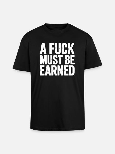 Une doit être mérité - T-shirt unisexe oversize épais - noir