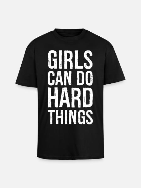Mädchen können harte Dinge tun - Oversized Heavyweight Unisex T-Shirt - Schwarz