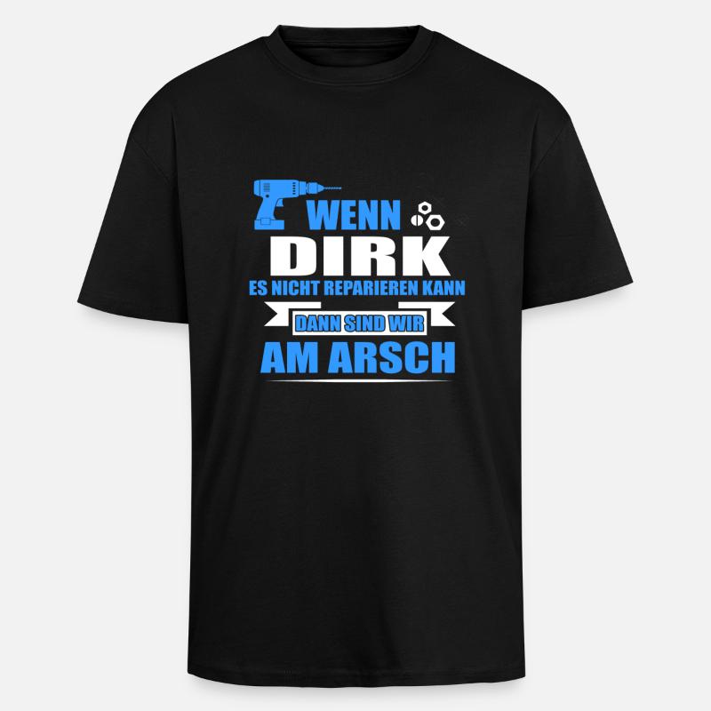 DIRK-Geschenk - Oversized Heavyweight Unisex T-Shirt - Schwarz