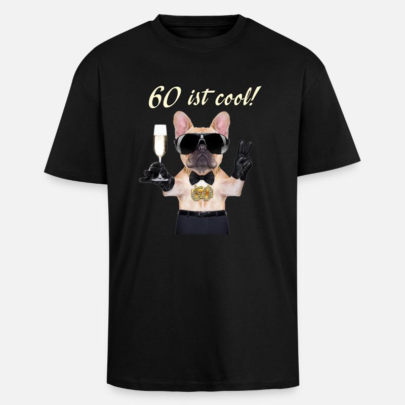 NEU Geburstags Mops 60 ist cool Geschenk - Oversized Heavyweight Unisex T-Shirt - Schwarz