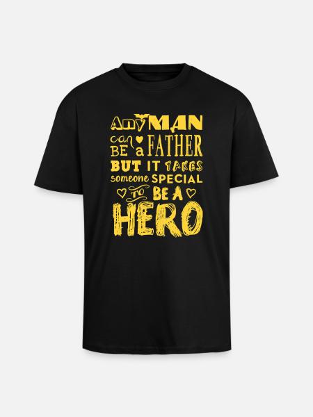 Father Hero Funny Father's Day - Unisex Oversized Heavyweight T-shirt - black