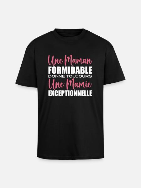 Une Mamie Exceptionnelle pour Grand-Mère - T-shirt unisexe oversize épais - noir