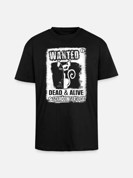 Schrödingers Katze - Wanted! - Oversized Heavyweight Unisex T-Shirt - Schwarz
