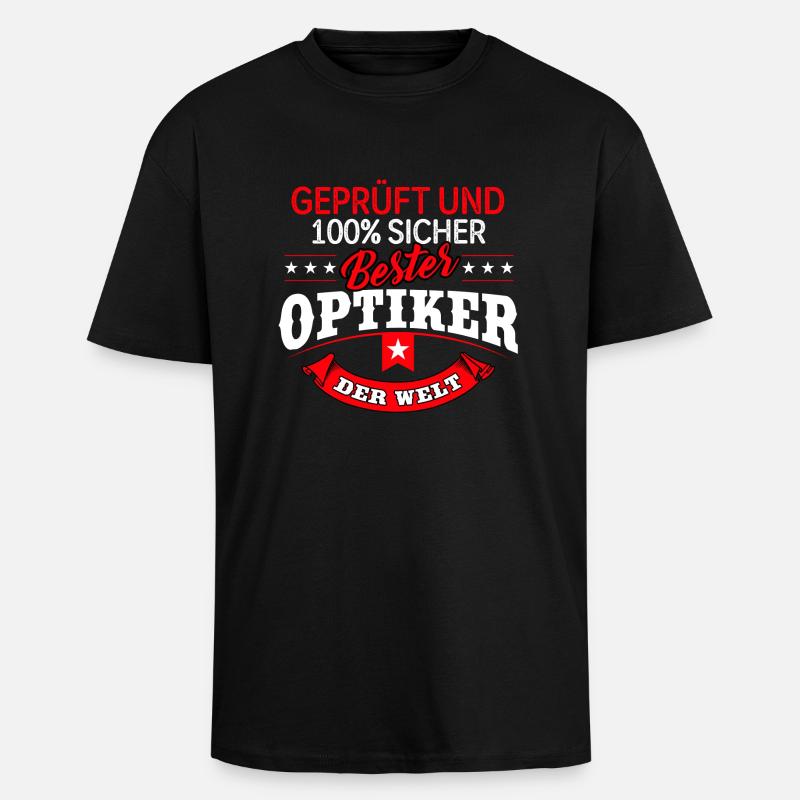 Optiker Augenoptiker Feinoptiker Optik - Oversized Heavyweight Unisex T-Shirt - Schwarz