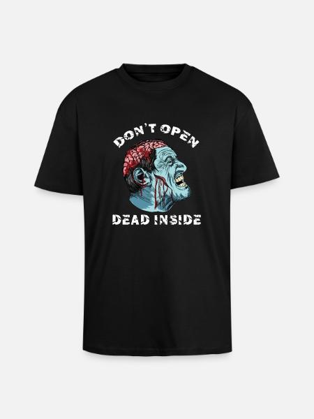 Zombie - Don't Open Dead Inside - Oversized Heavyweight Unisex T-Shirt - Schwarz