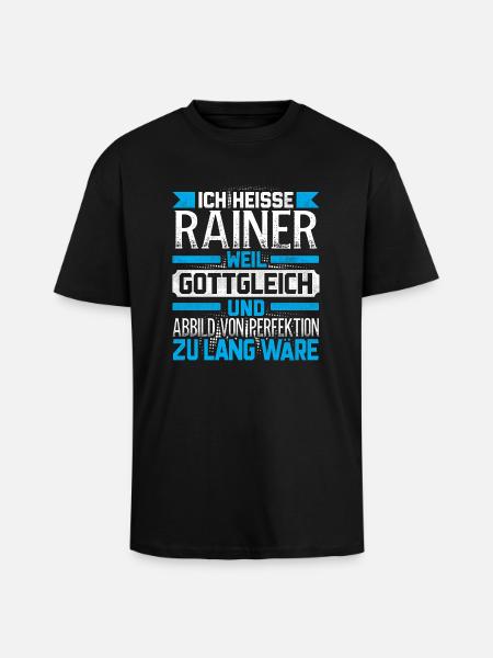 RAINER - Gottgleich Geschenk - Oversized Heavyweight Unisex T-Shirt - Schwarz