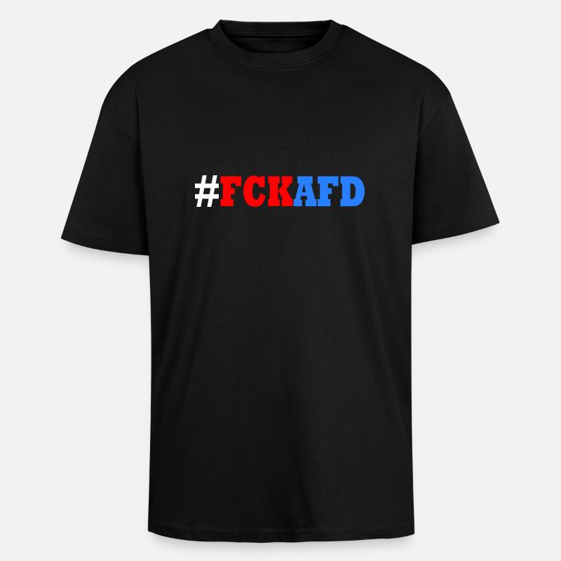 Fck afd - Oversized Heavyweight Unisex T-Shirt - Schwarz