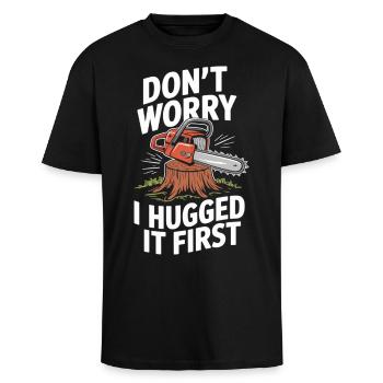 Erst umarmt, dann gefällt - Holzfäller Shirt - Oversized Heavyweight Unisex T-Shirt - Schwarz - Vorne - Alina (178cm) & Michal (187cm)