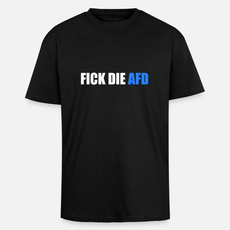 Fick die afd - Oversized Heavyweight Unisex T-Shirt - Schwarz