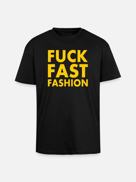 Fuck fast fashion - Unisex Oversized Heavyweight T-shirt - black