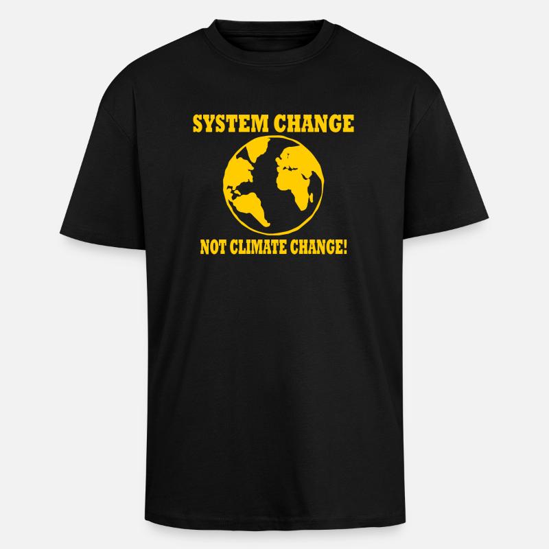 system change not climate change - T-shirt unisexe oversize épais - noir