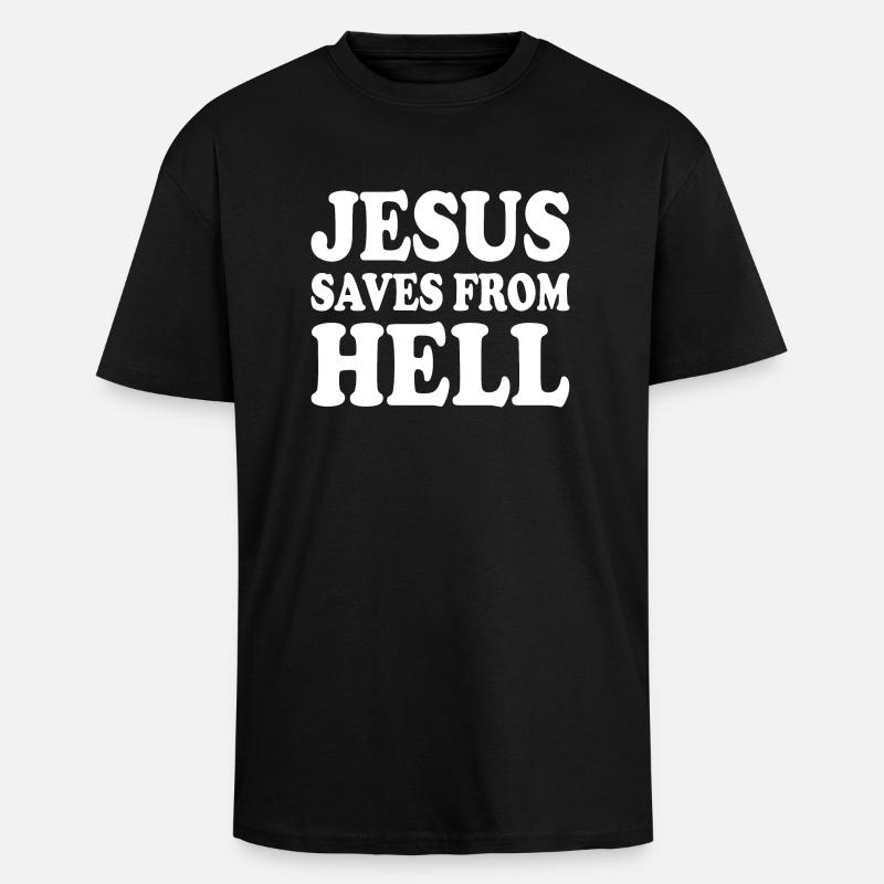 Jesus saves from hell - Unisex Oversized Heavyweight T-shirt - black