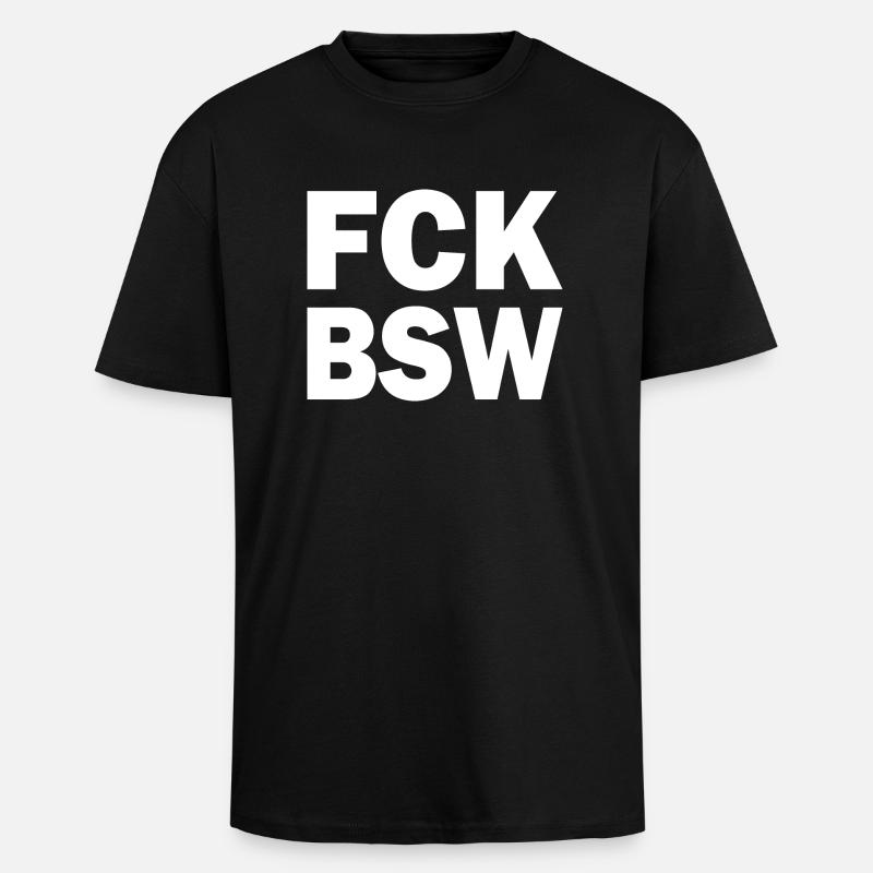 Fck bsw - Oversized Heavyweight Unisex T-Shirt - Schwarz
