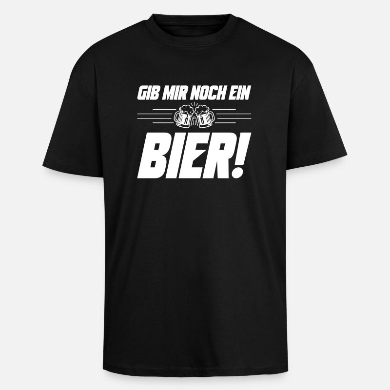 Noch ein Bier Spruch - Oversized Heavyweight Unisex T-Shirt - Schwarz